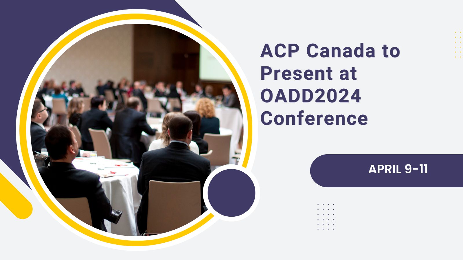 ACP Canada to Present and Exhibit at Ontario Association of